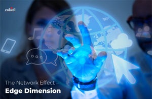 The Network Effect – Edge Dimension