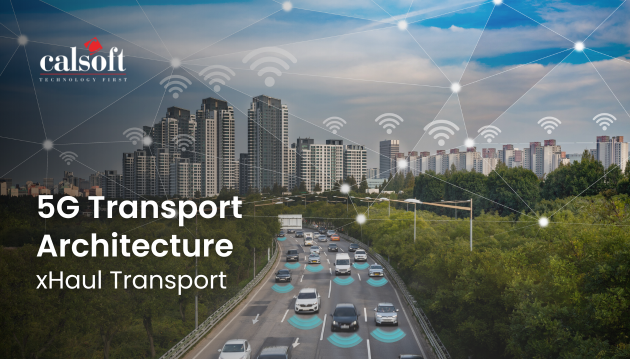 5G Transport Architecture xHaul Transport