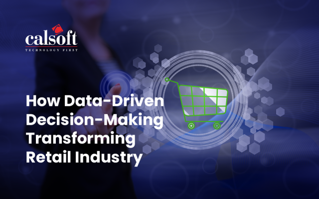 How Data-Driven Decision-Making Transforming Retail Industry