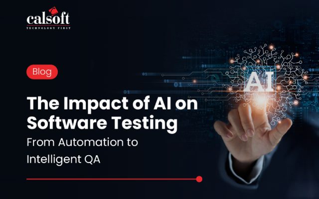The Impact of AI on Software Testing: From Automation to Intelligent QA