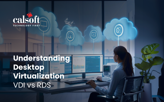 Understanding Desktop Virtualization VDI vs RDS